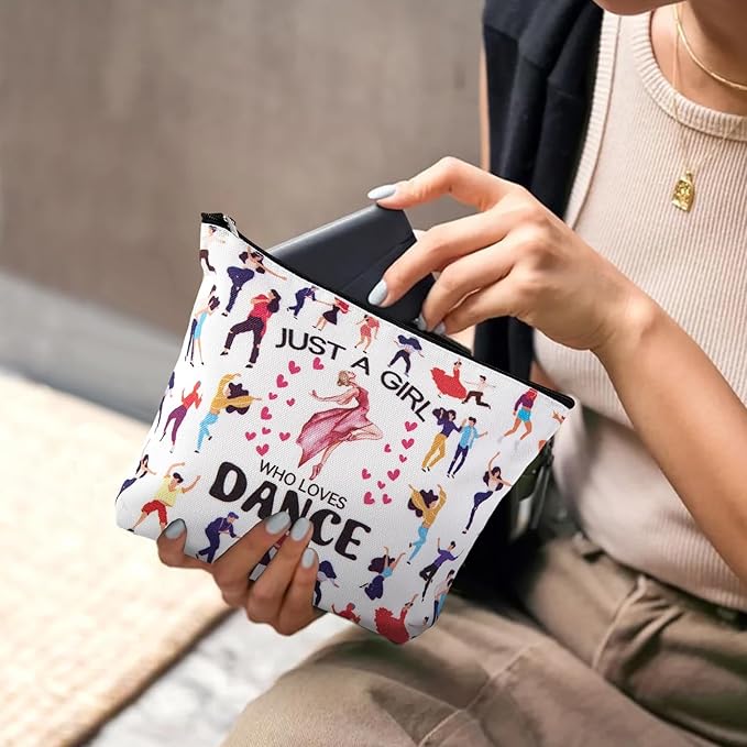 Dance Makeup Bag，Dancer Recital Gifts for Girls, Cosmetic Toiletry Bag with Zipper Pouch for Women，Just A Girl Who Loves Dance, The Best Gift for Dancer,Dancing Teacher, Women, Sister, Dance Lovers