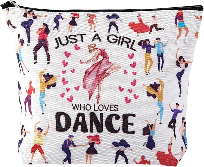 Dance Makeup Bag，Dancer Recital Gifts for Girls, Cosmetic Toiletry Bag with Zipper Pouch for Women，Just A Girl Who Loves Dance, The Best Gift for Dancer,Dancing Teacher, Women, Sister, Dance Lovers