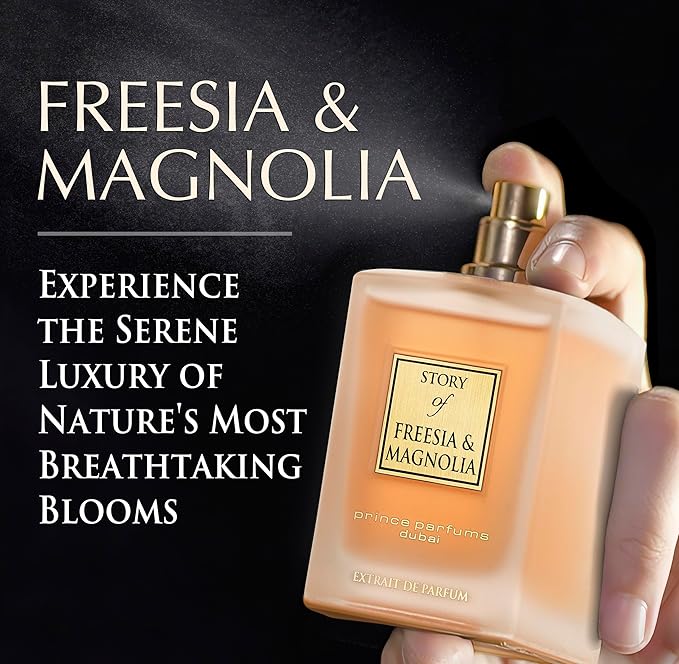 Prince Parfums Dubai - Story of Freesia Magnolia For Women - 3.4 Ounces - Extrait de Parfum - Delicate Bouquet of Freesia, Magnolia - Essence of Femininity & Beauty